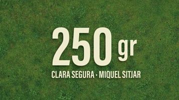 Miquel Sitjar i Llu�s Ar�s: "250 grams", un fil de dest� compartit