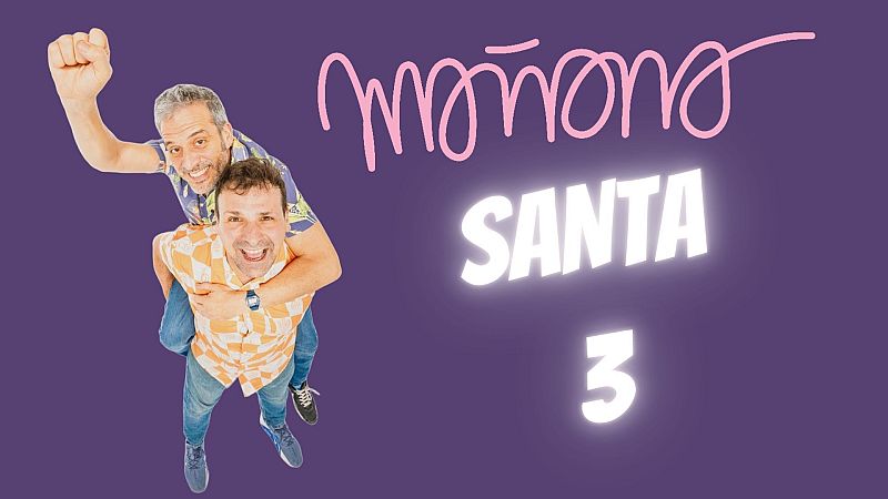 Mañana Santa 3: Raquel Hervás, Sandra Delaporte, Laura del Val y Grison - Mañana más | Escuchar