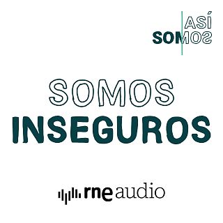 2x12. Somos inseguros