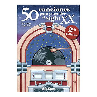 50 canciones para entender el siglo XX