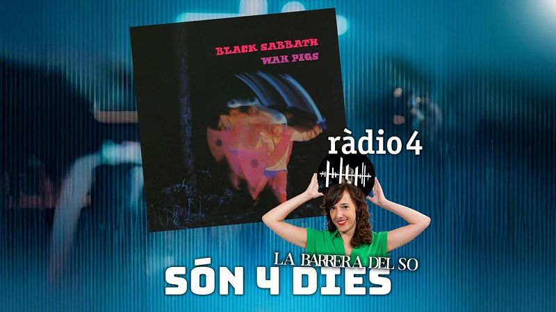 Columna Sonora, amb Irene Desumbila: "War Pigs"-Black Sabbath" - S�n 4 dies | Escuchar