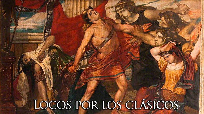 Locos por los clásicos - Esquilo. Orestíada 2: Las Coéforas - Locos por los clásicos | Escuchar