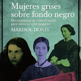 'Mujeres grises sobre fondo negro': La hist�ria de com s?internava per boges a les dones rebels