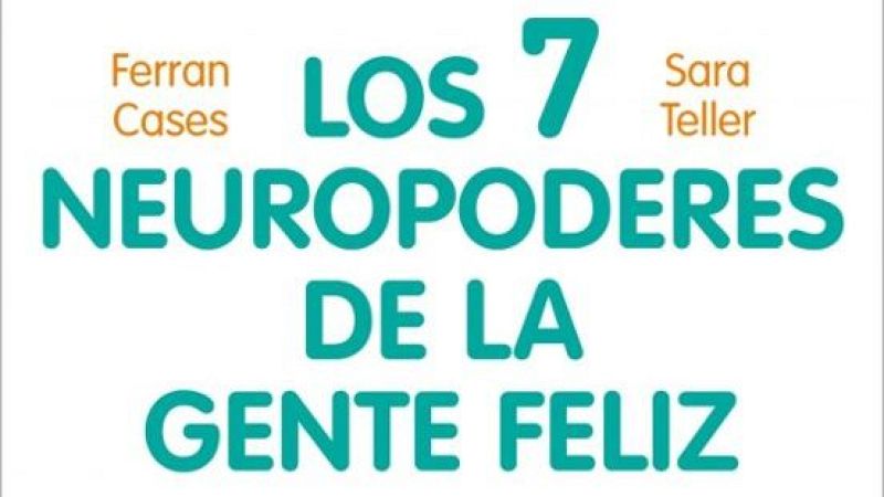 El Pla B - Ferran Cases i la Dra. Sara Teller: els 7 neuropoders per hackejar la felicitat - El pla B | Escoltar