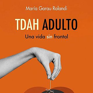 Maria Garau: "Quan et diagnostiquen TDAH és com encendre una llanterna en una habitació fosca: comprens què et passa"