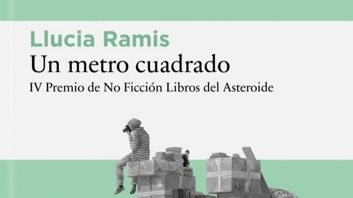 Un metro cuadrado: la vivienda y la vida de Llucia Ramis