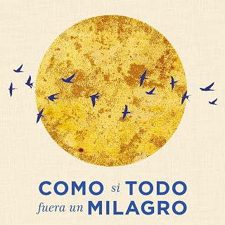 'Como si todo fuera un milagro' con Daniel Lumera