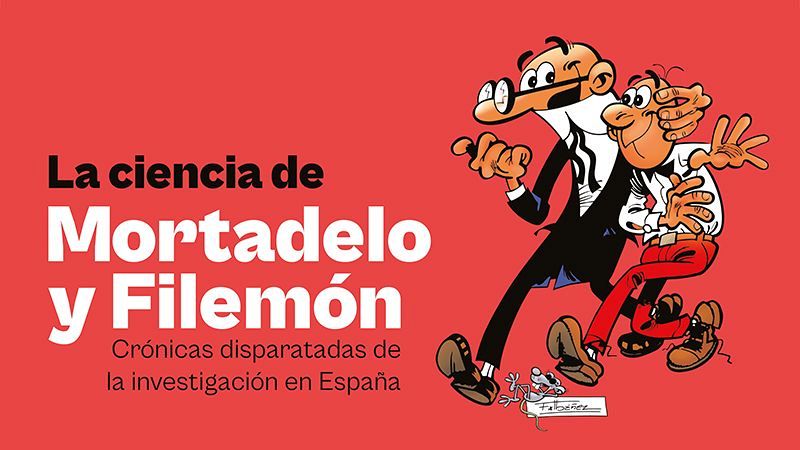 'La ciencia de Mortadelo y Filemón' aterriza en Granada - A golpe de bit | Escuchar