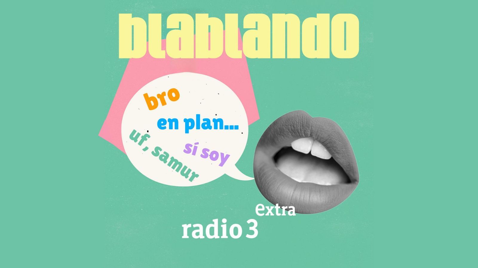 Blablando - Un �ltimo alegato contra lo inefable - 19/04/26 - Escuchar ahora