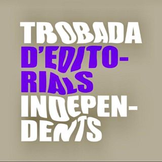 Cinquena Trobada d'Editorials Independents al Poble Sec