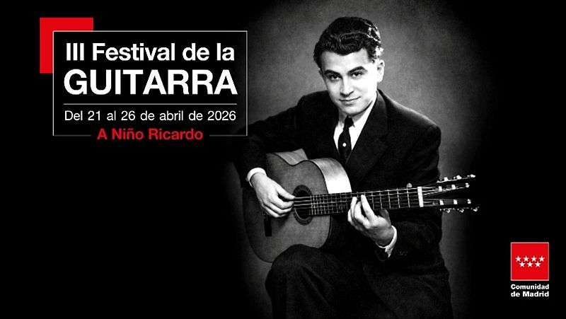 III Festival de guitarra de Madrid, homenaje al Niño Ricardo - Cultura con Ñ | Escuchar