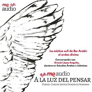 La mística sufí de Ibn Arabi: el orden divino