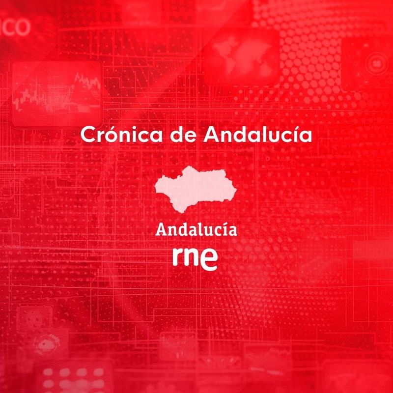 Cr�nica de Andaluc�a - 21/04/2026 - Andaluc�a Informativos | Escuchar