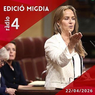 Edició Migdia - 22/04/2026