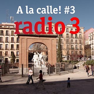 A la calle! #3