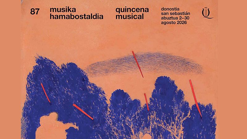 Radar Clásico - 87 Quincena Musical Donostiarra - 27/04/26 - Radar clásico | Escuchar