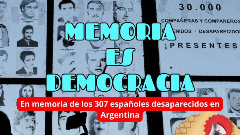 Memoria es Democracia - En memoria de los 307 españoles desaparecidos en Argentina - 30/04/26 - Escuchar ahora