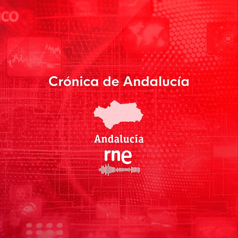 Crónica de Andalucía - 28/04/2026 - Andalucía Informativos | Escuchar