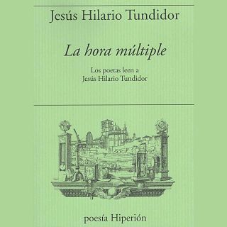 "La hora múltiple" de Tundidor