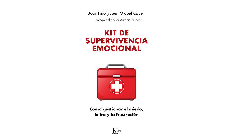 Portada de "KIT DE SUPERVIVENCIA EMOCIONAL" con botiquín rojo, autores Joan Piñol y Joan Miquel Capell, y subtítulo sobre cómo gestionar miedo, ira y frustración. Editorial Kairós.