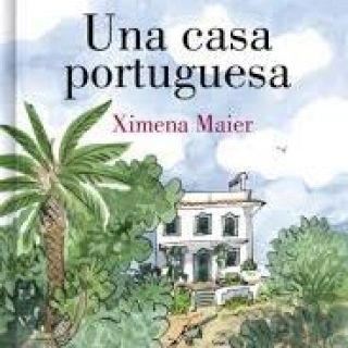 Barra libre: `Una casa portuguesa´ de Ximena Maier