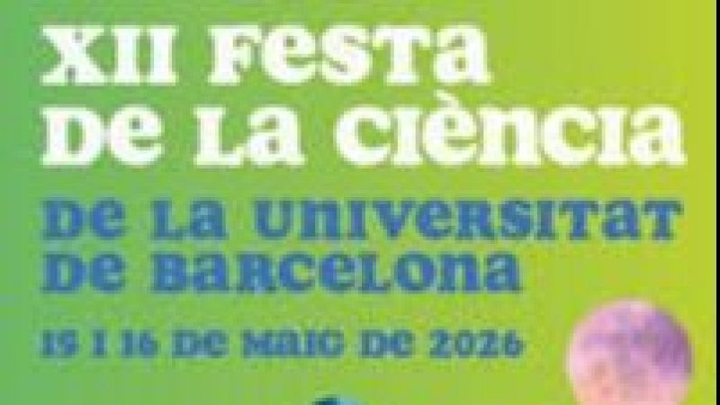 Festa de la Ci�ncia, a la Universitat de Barcelona - S�n 4 dies | Escuchar
