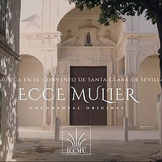 Ecce Mulier: la música en el convento Santa Clara