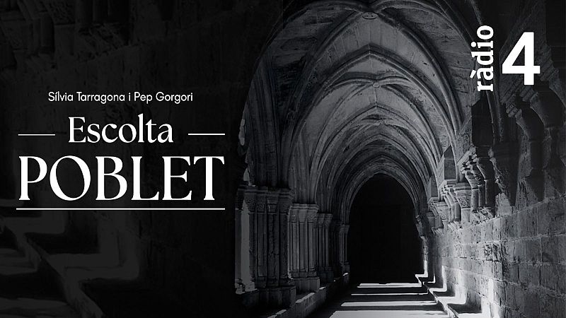 La banda sonora del pòdcast 'Escolta Poblet' - De nit | Escoltar