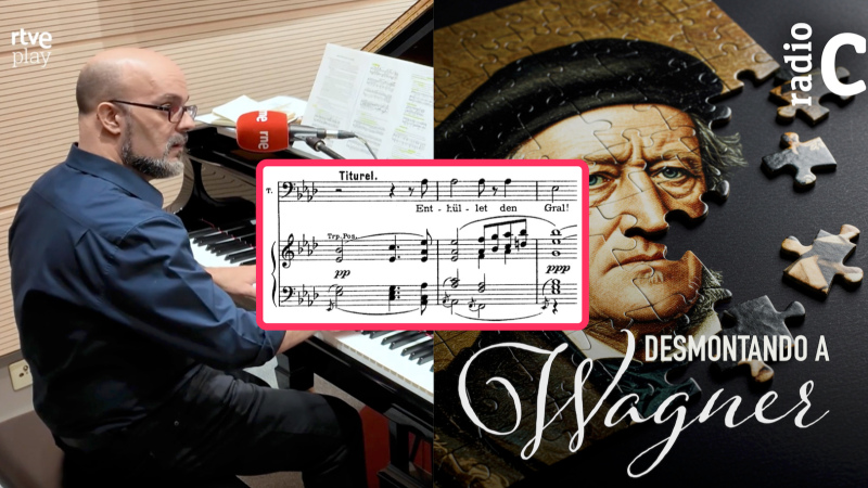 Desmontando a Wagner - Parsifal: el canto del cisne (1). Leitmotivs principales - 20/05/26 - Desmontando a Wagner | Escuchar