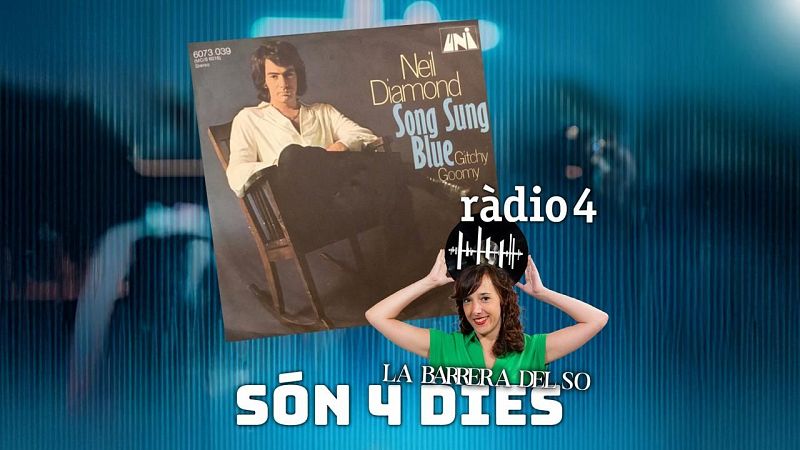 Columna Sonora d'Irene Desumbila: Neil Diamond-"Song Sung Blue" - S�n 4 dies | Escuchar
