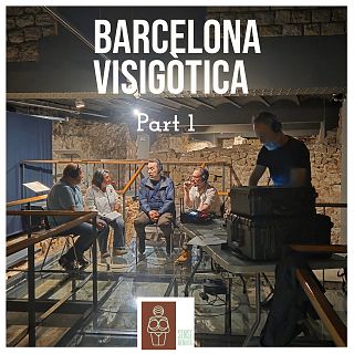 Barcelona visigòtica (Part I)