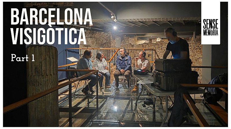 Sense Memòria Vol III - Barcelona visigòtica (Part I) - Sense memòria | Escoltar