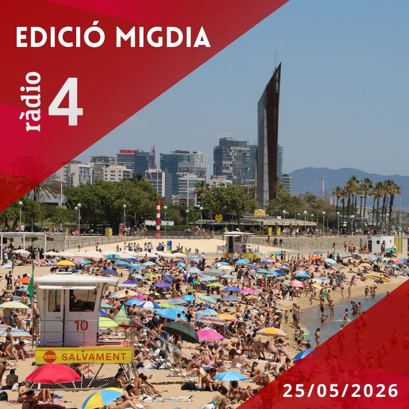 Edició Migdia - 25/05/2026
