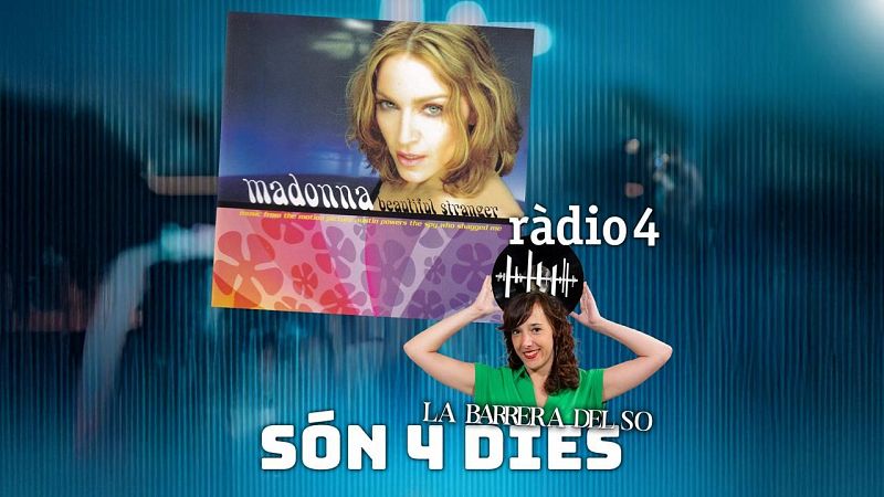 Columna Sonora d'Irene Desumbila: "Beautiful Stranger"- Madonna - Són 4 dies | Escuchar
