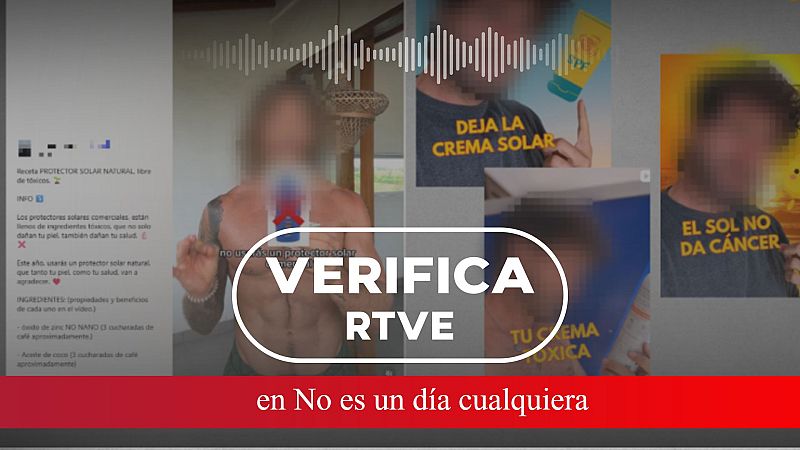 VerificaRTVE: bulos solares y falsos médicos en TikTok - No es un día cualquiera | Escuchar
