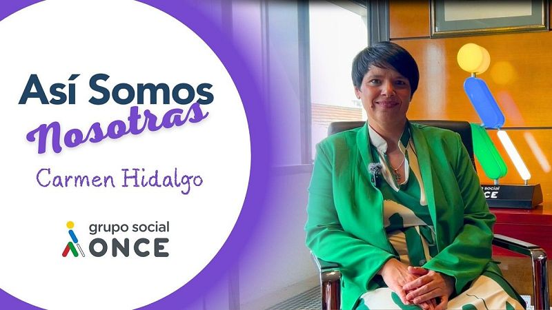 Para que veas - Mª Carmen Hidalgo: “Igualdad, respeto y oportunidades, clave de la mujeres con discapacidad” - 29/05/26 - Escuchar ahora