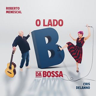 Menescal/Delanno y el lado B de la bossa