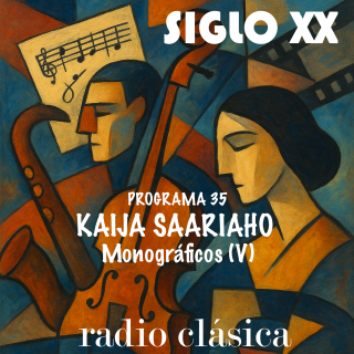 Monográficos (V). Kaija Saariaho