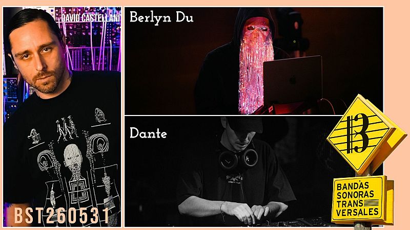 BST - Dante (Live DJ Set) + Berlyn Du (DJ Set) + Matías Aguayo + David Castellani - Bandas Sonoras Transversales | Escuchar