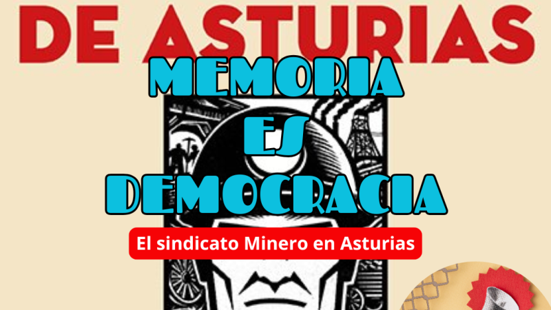 Memoria es Democracia - El sindicato Minero en Asturias - 11/06/26 - Escuchar ahora