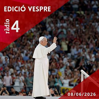 Edició Vespre - 08/06/2026
