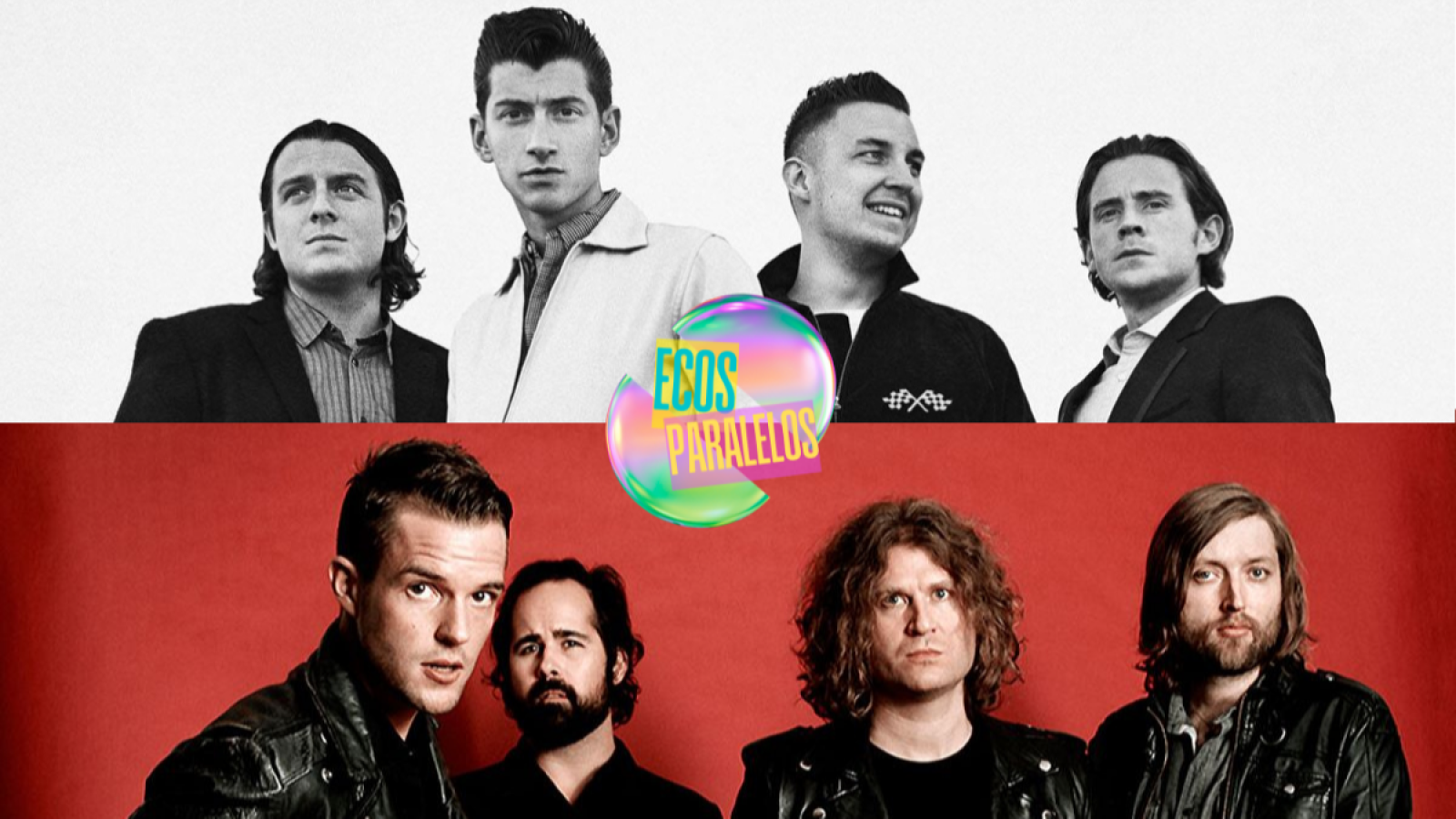 Ecos Paralelos - The Killers y Arctic Monkeys - 12/06/26 - Escuchar ahora