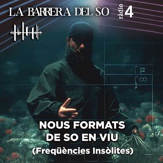 Nous formats de so en viu (Freqüències Insòlites)