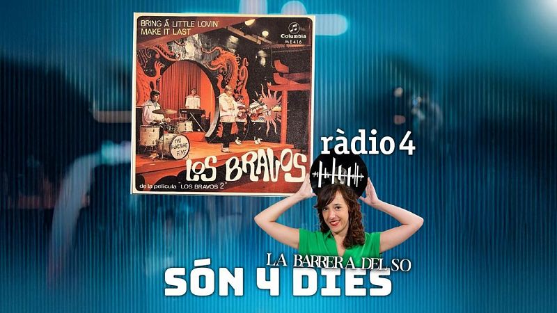 Columna Sonora d'Irene Desumbila: Los Bravos- "Bring a Little Lovin" - S�n 4 dies | Escuchar