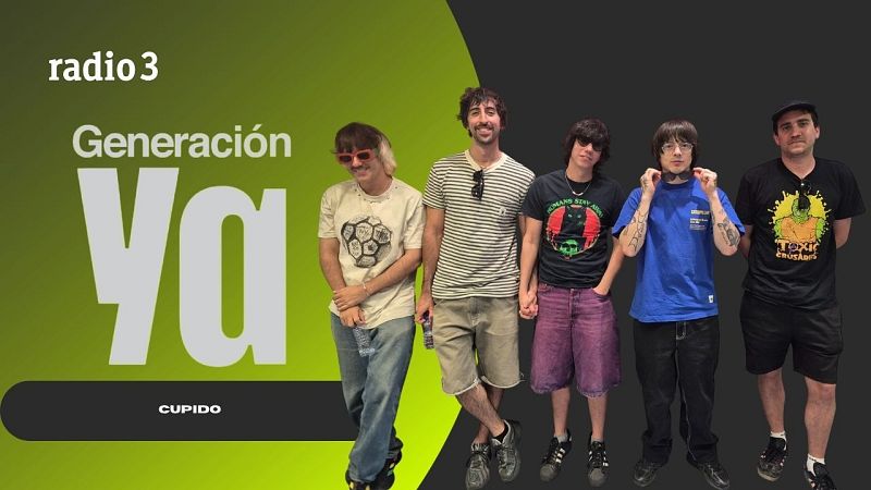 Generación Ya - 'Amor Compartido' con Cupido - 22/06/26 - Generación Ya | Escuchar