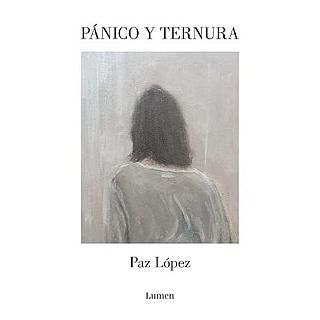 Conversaciones entre amigas - 'P�nico y ternura', de Paz L�pez