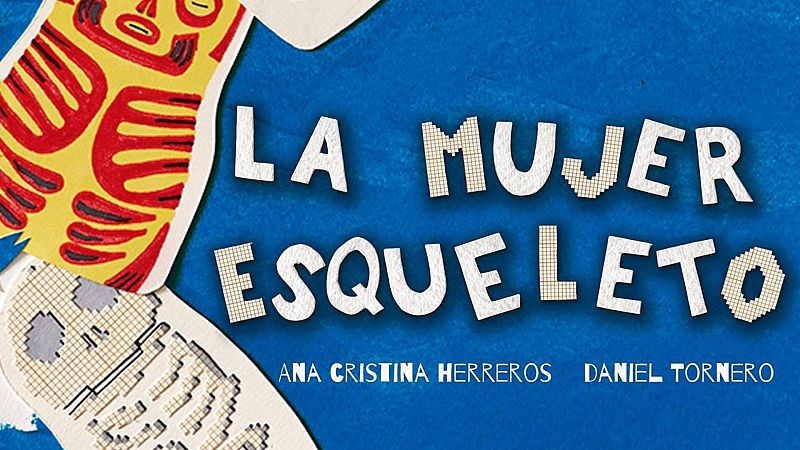 La estación azul de los niño: LEAN - La mujer esqueleto y otras historias refrescantes - 27/06/25 - Escuchar ahora