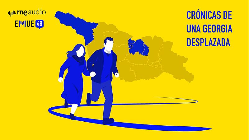 Crónicas de una Georgia desplazada. Podcast 'Esto merece una explicación' de RNE Audio.