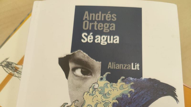 Reportajes en Radio 5 - 'Sé agua' de Andrés Ortega - 29/06/26 - Escuchar ahora