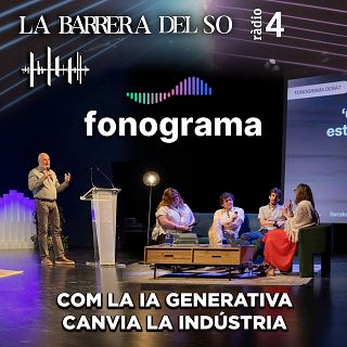 Fonograma: Com la IA generativa canvia la indústria